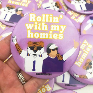 Rollin With My Homies Gameday Button