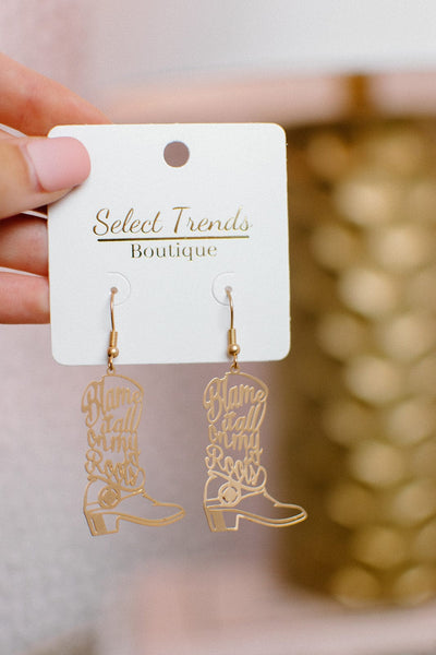 Blame It On My Roots Cowgirl Earrings
